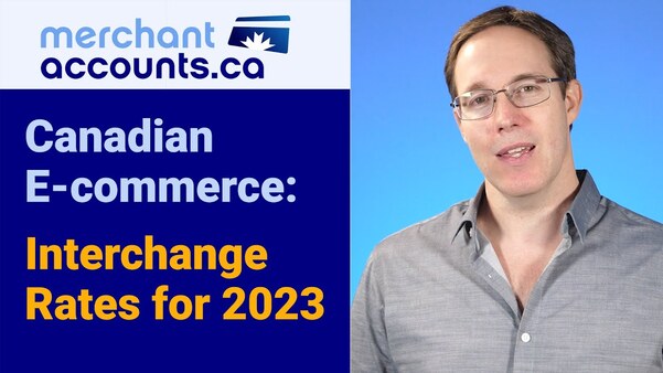 Canadian E-commerce Interchange Rates for 2023
