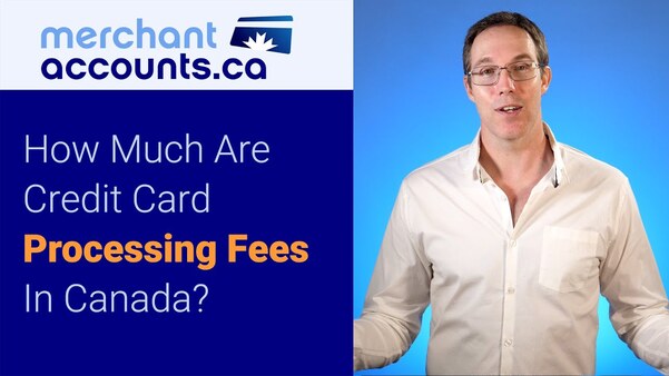 Credit Card Processing Fees Canada - Rate Calculator