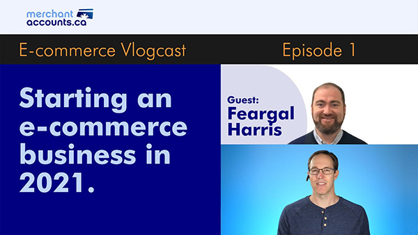 E-commerce vlogcast #1 starting an e-commerce business in 2021