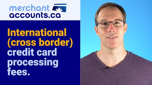 How much do International (cross border) credit card processing fees cost?