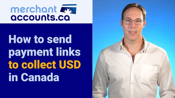 How to send payment links to collect US Dollars in Canada