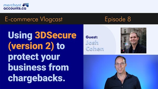 Using 3DSecure (version 2) to protect your business from chargebacks